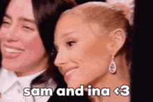 a couple of women standing next to each other with the words sam and ina < 3 on the bottom
