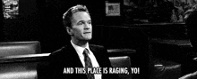 Raging Barney Stinson GIF - Raging Barney Stinson Party GIFs