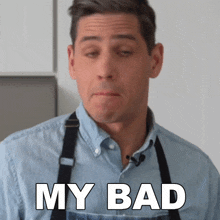 My Bad Brian Lagerstrom GIF - My Bad Brian Lagerstrom I'M Sorry GIFs
