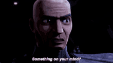 Captain Rex Something On Your Mind GIF - Captain Rex Something On Your Mind Star Wars GIFs