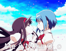 two anime girls are kissing with the words me & nuke olo written below them