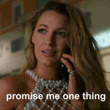 a woman talking on a cell phone with the words " promise me one thing " above her