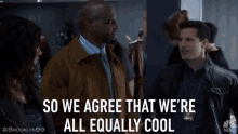 So We Agree That Were All Equally Cool We Are Cool GIF - So We Agree That Were All Equally Cool We Are Cool We Agree GIFs