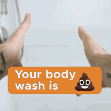 your body wash is shit your body wash is crap your body wash sucks body wash is shit body wash is crap
