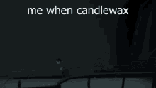 Candlewax I Hate GIF - Candlewax I Hate Candle GIFs