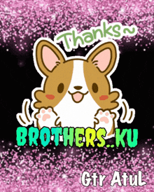 a picture of a dog that says brothers ku on it