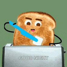 a toaster with a slice of toast sticking out of it and the words good night