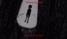 Where Is Grrbrr GIF - Where Is Grrbrr GIFs