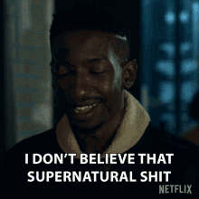 I Dont Believe That Supernatural Shit Dan Turner GIF - I Dont Believe That Supernatural Shit Dan Turner Mamoudou Athie GIFs