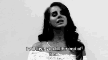 Lana Del Rey Blue Jeans I Will Love You Till The End Of Time GIF - Celebrity GIFs