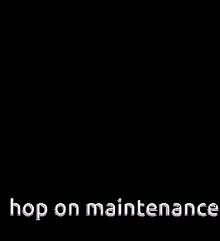 maintenance maintenance