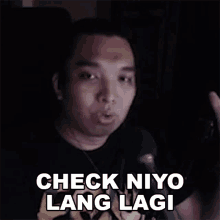 Check Niyo Lang Lagi Klager GIF - Check Niyo Lang Lagi Klager Check Niyo Parati GIFs