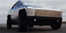 On My Way Cybertruck GIF - On My Way Cybertruck Tesla GIFs