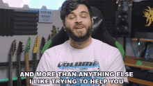 And More Than Anything Else I Like Trying To Help You Andrew Baena GIF - And More Than Anything Else I Like Trying To Help You Andrew Baena I Love To Help People GIFs