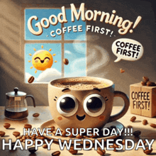 a cup of coffee with a face on it and the words good morning coffee first on it