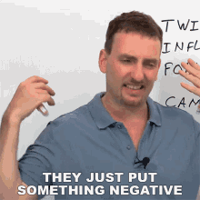 They Just Put Something Negative Adam GIF - They Just Put Something Negative Adam Learn English With Adam GIFs