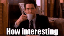 How Interesting GIF - How Interesting Coffee Drin GIFs