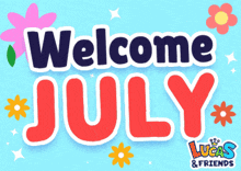 Welcome July Welcome New Month GIF