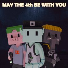 a poster that says may the 4th be with you with three cartoon characters