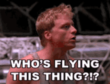 Firefly Wash Whos Flying This Thing GIF - Firefly Wash Whos Flying This Thing GIFs