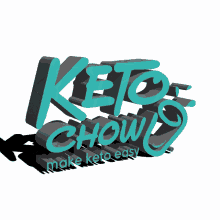keto chow