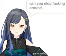 a girl with a speech bubble saying can you stop fucking around