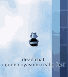 Dead Chat Oyasumi GIF - Dead Chat Oyasumi Omori GIFs