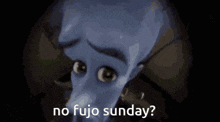 a cartoon character with big eyes is asking no fujo sunday