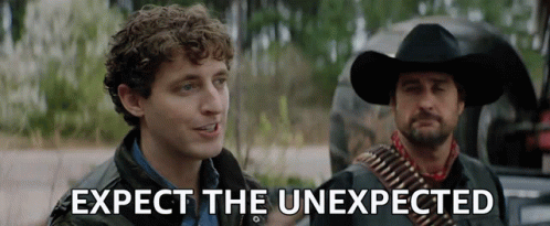 Name is unexpected. Expect the unexpected. Expect the unexpected quotes.