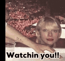 Taylor Swift Taylor GIF - Taylor Swift Taylor Watching You GIFs