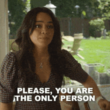 a woman says please you are the only person in front of a window