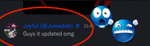 a blue smiley face says guys it updated omg in a circle