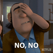 a cartoon man covering his face with his hand and the words no no written on the bottom