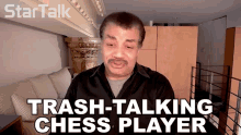 Trash Talking Chess Player Neil Degrasse Tyson GIF - Trash Talking Chess Player Neil Degrasse Tyson Startalk GIFs