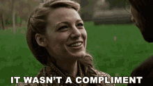 It Wasnt A Compliment Blake Lively GIF - It Wasnt A Compliment Blake Lively Adaline Bowma GIFs