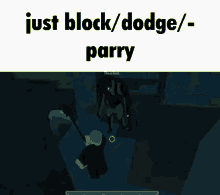 deepwoken monster block dodge parry