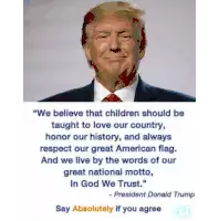 donald trump says that children should be taught to love their country
