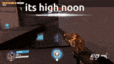 Its High GIF - Its High Noon GIFs