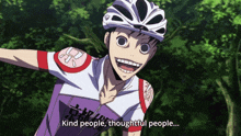 a man wearing a helmet and a purple shirt says kind people thoughtful people