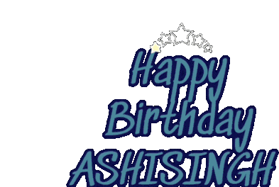 Ashi Singh Happy Birthday Sticker - Ashi Singh Happy Birthday Stickers