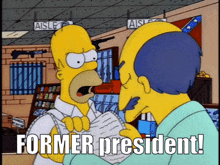Homer Simpson Former President GIF - Homer Simpson Former President The Simpsons GIFs