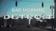 Detroit Bad Morning GIF