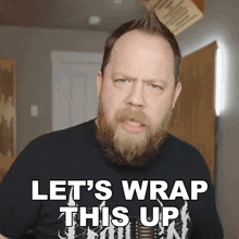 Lets Wrap This Up Ryan Bruce GIF - Lets Wrap This Up Ryan Bruce Fluff GIFs
