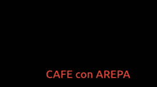 Cafe Santo Domingo Arepa Dominicana GIF - Cafe Santo Domingo Arepa Dominicana Cafe Con Arepa GIFs