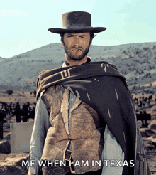a man in a cowboy outfit says me when i am in texas on the bottom