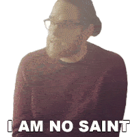 I Am No Saint Sam Johnson Sticker - I Am No Saint Sam Johnson Oksamjohnson Stickers