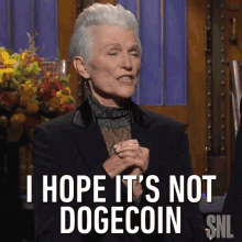 I Hope Its Not Dogecoin Maye Musk GIF - I Hope Its Not Dogecoin Maye Musk Saturday Night Live GIFs