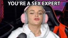 Youre A Sex Expert Sex GIF