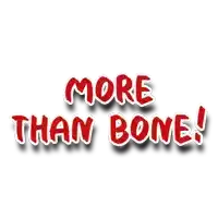 a sign that says more than bone in red letters