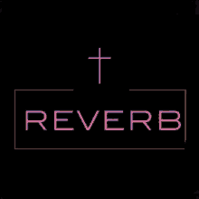 reverb reverbyouth youth churchyouth